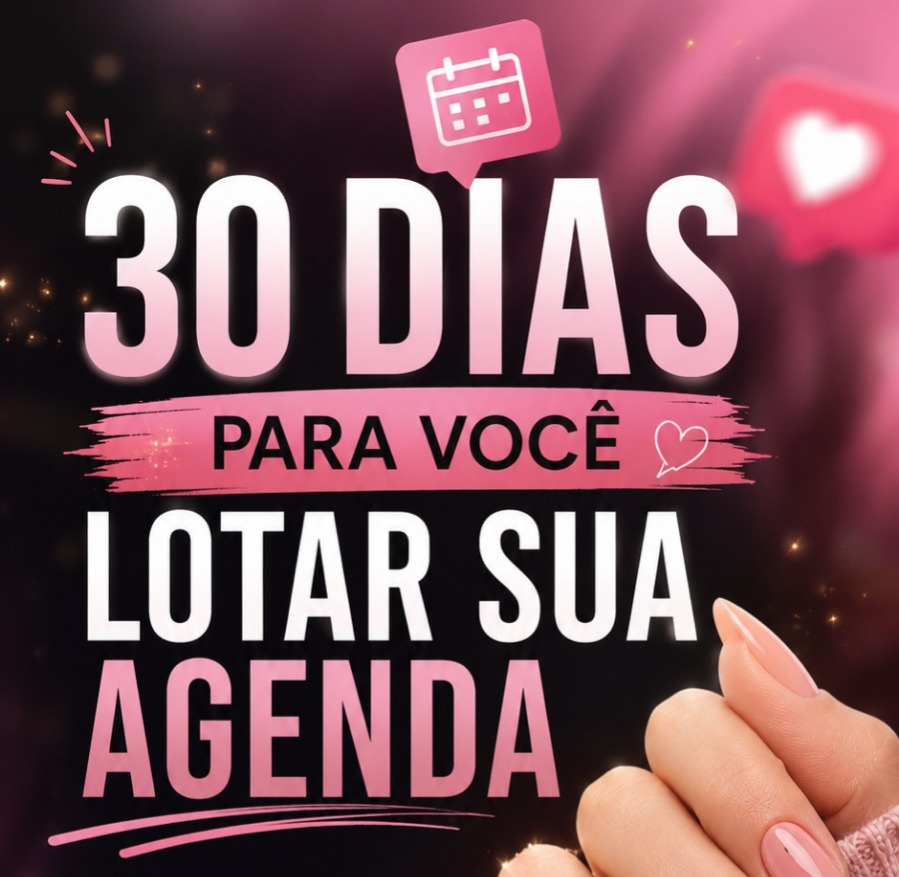 Desafio 30 Dias para Lotar Agenda